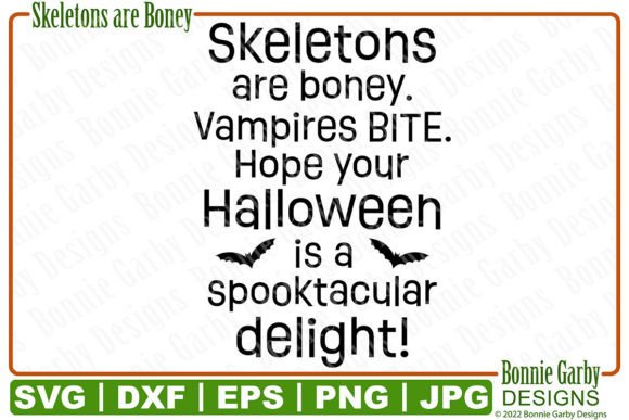 Skeletons Are Boney SVG Sentiment: A Versatile Design Resource for Creators